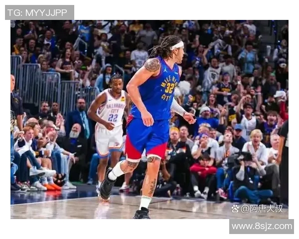 掘金队成功击败对手,晋级西部季后赛半决赛 掘金队成功击败对手,晋级西部季后赛半决赛